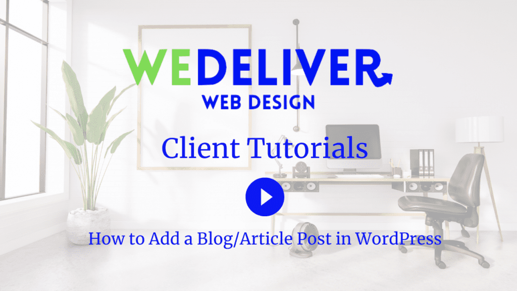 How to Add a Blog/Article Post in WordPress